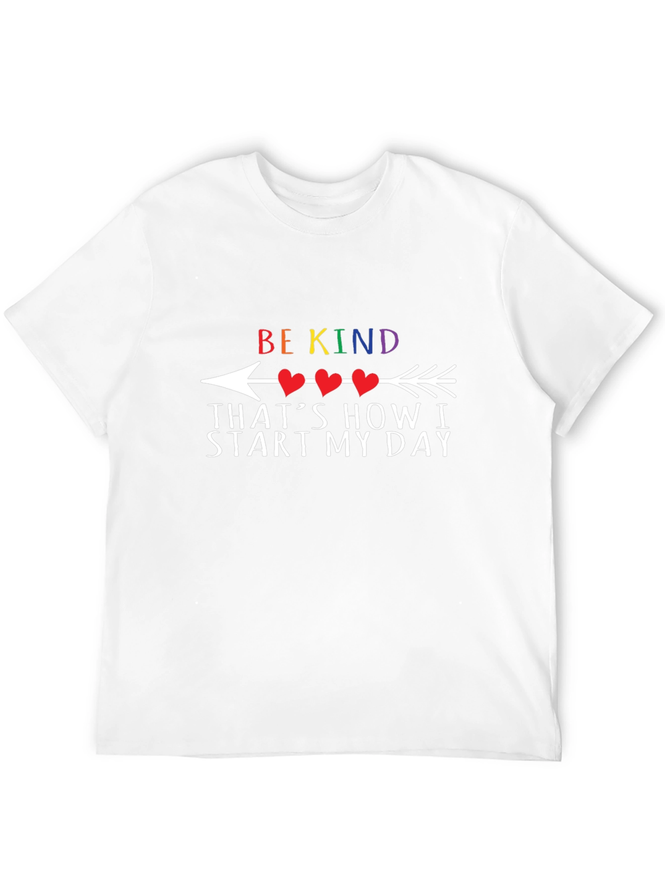 Be Kind Arrow T-Shirt: Start My Day Right!