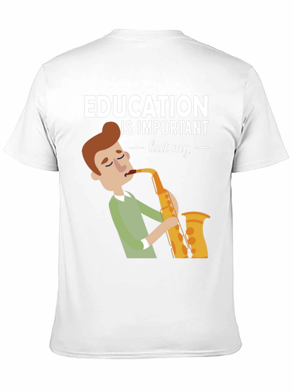 Education is Important Saxophone T-Shirt