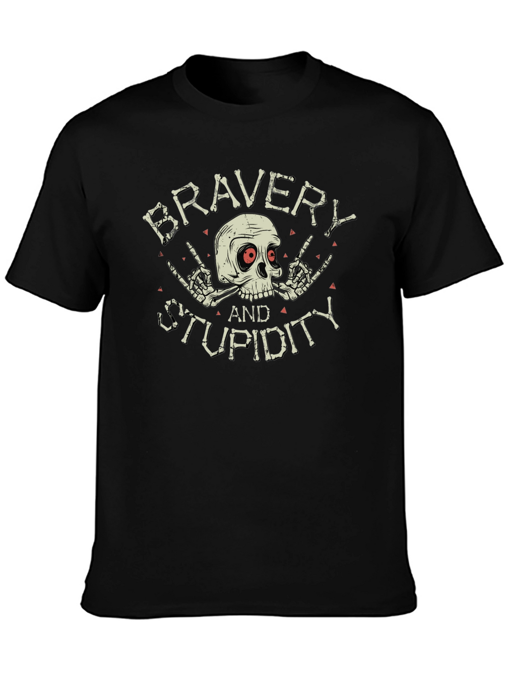 Bravery and Stupidity Graphic Tee - Skull Design