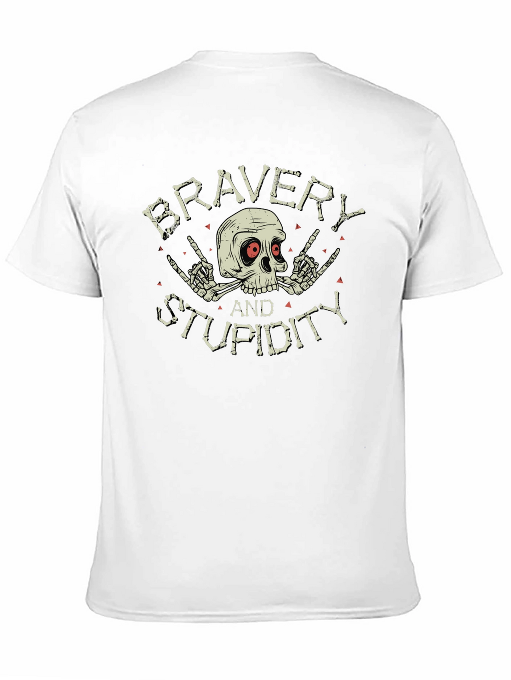 Bravery and Stupidity Graphic Tee - Skull Design