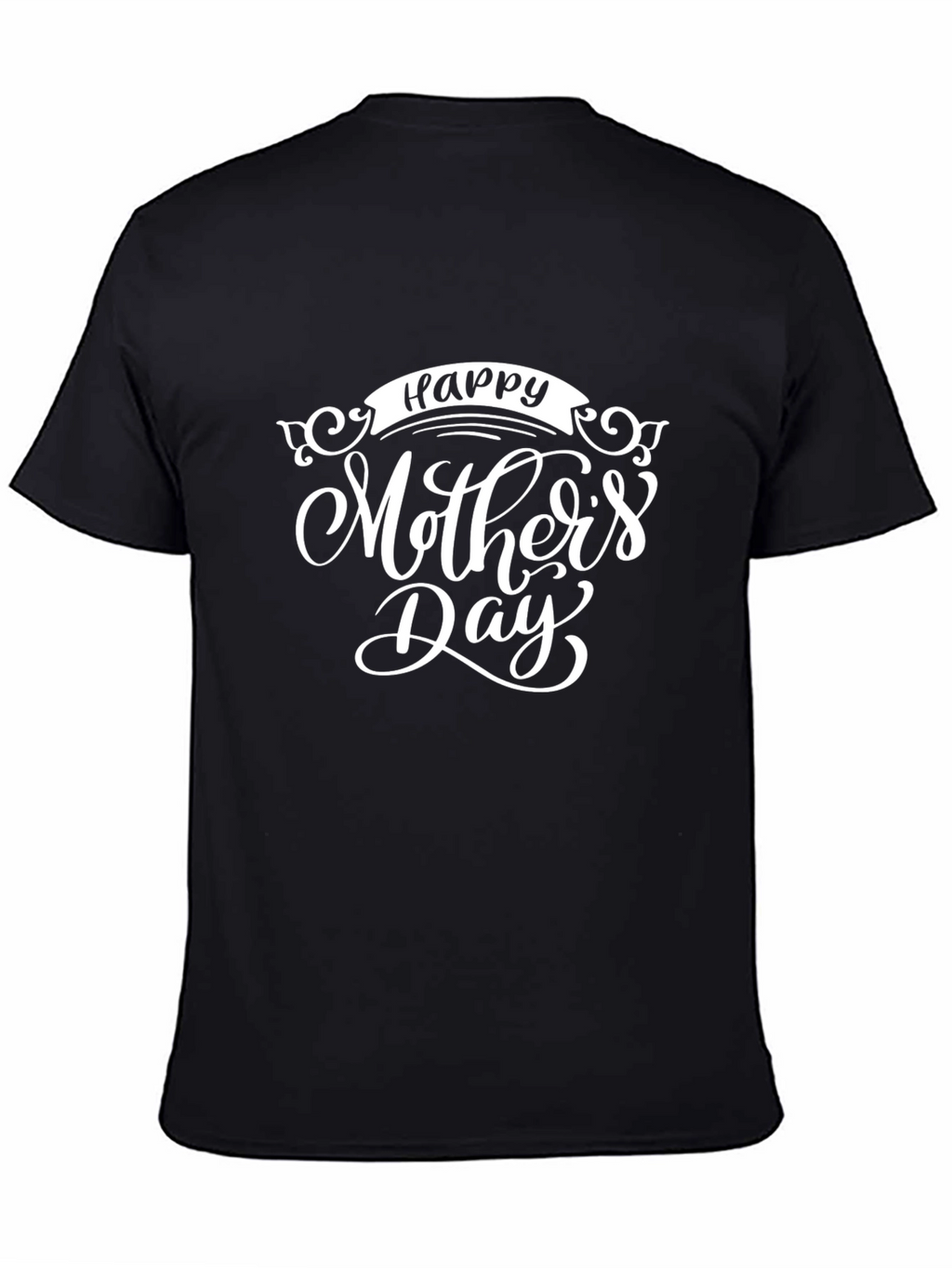 Happy Mothers Day T-Shirt - Black Holiday Tee