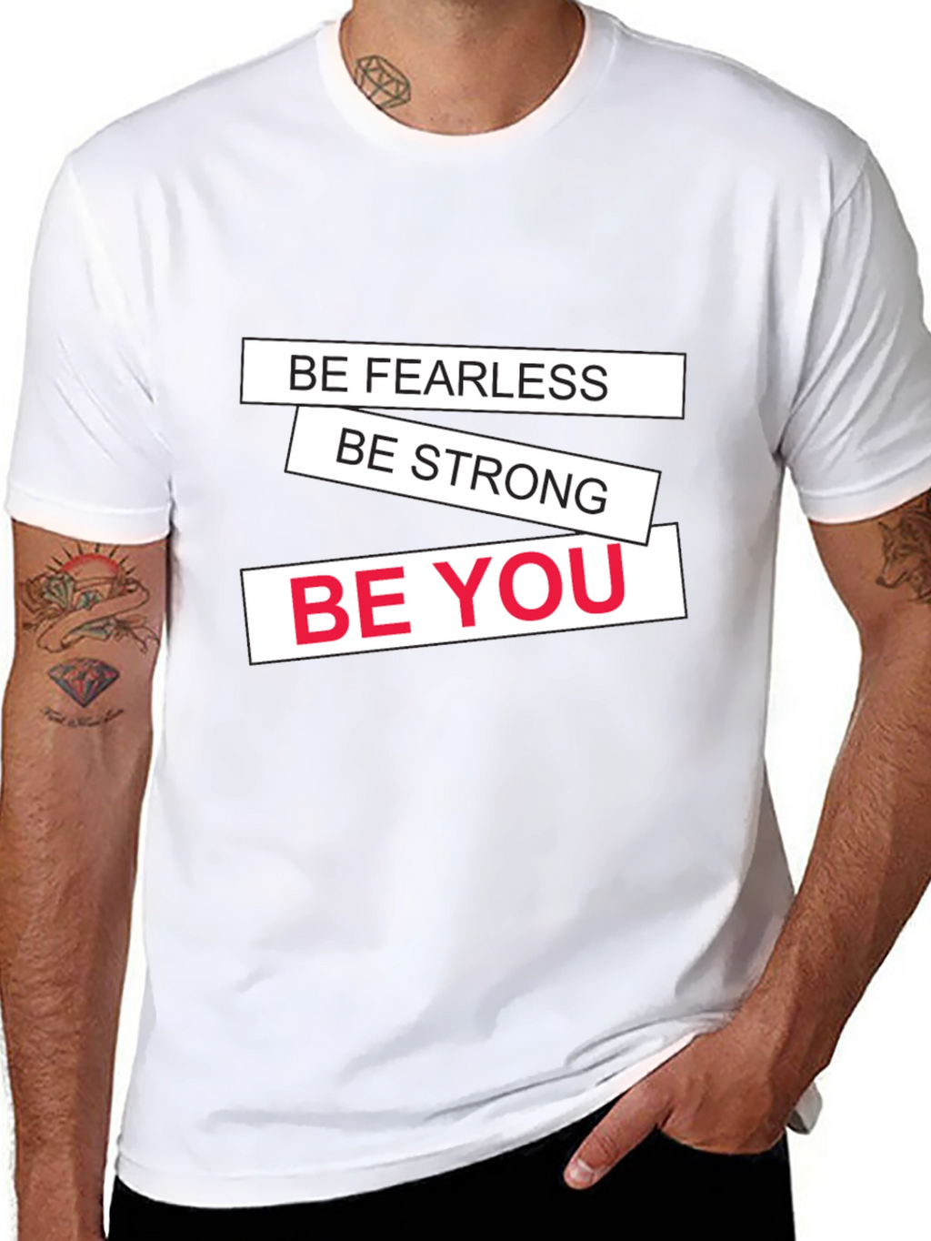 Motivational Black T-Shirt: Be Fearless Strong You