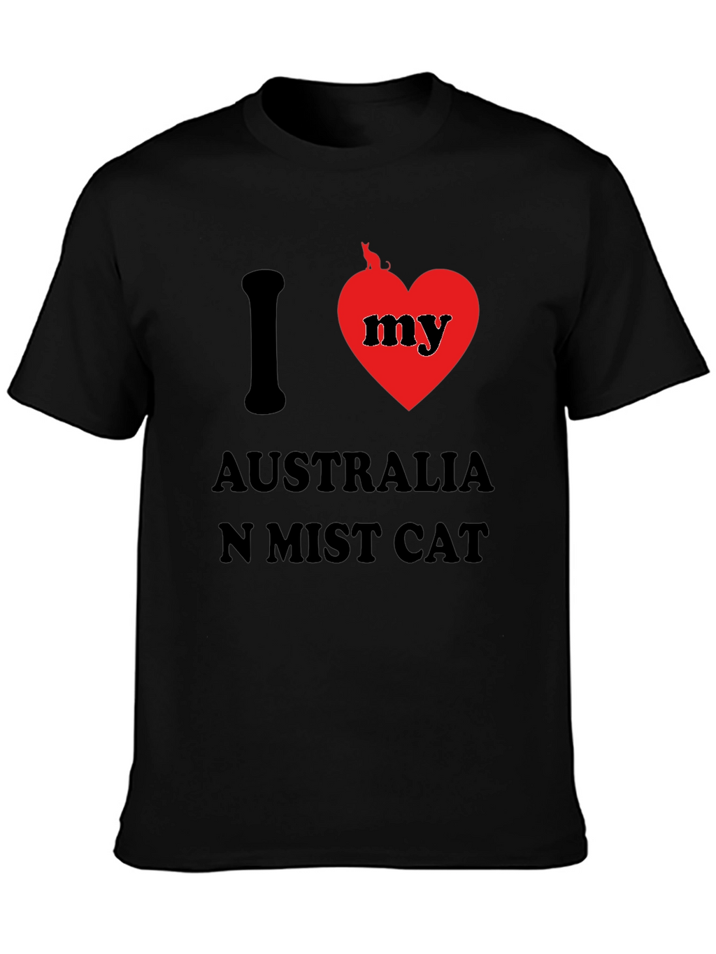 I Love My Australian Mist Cat T-Shirt