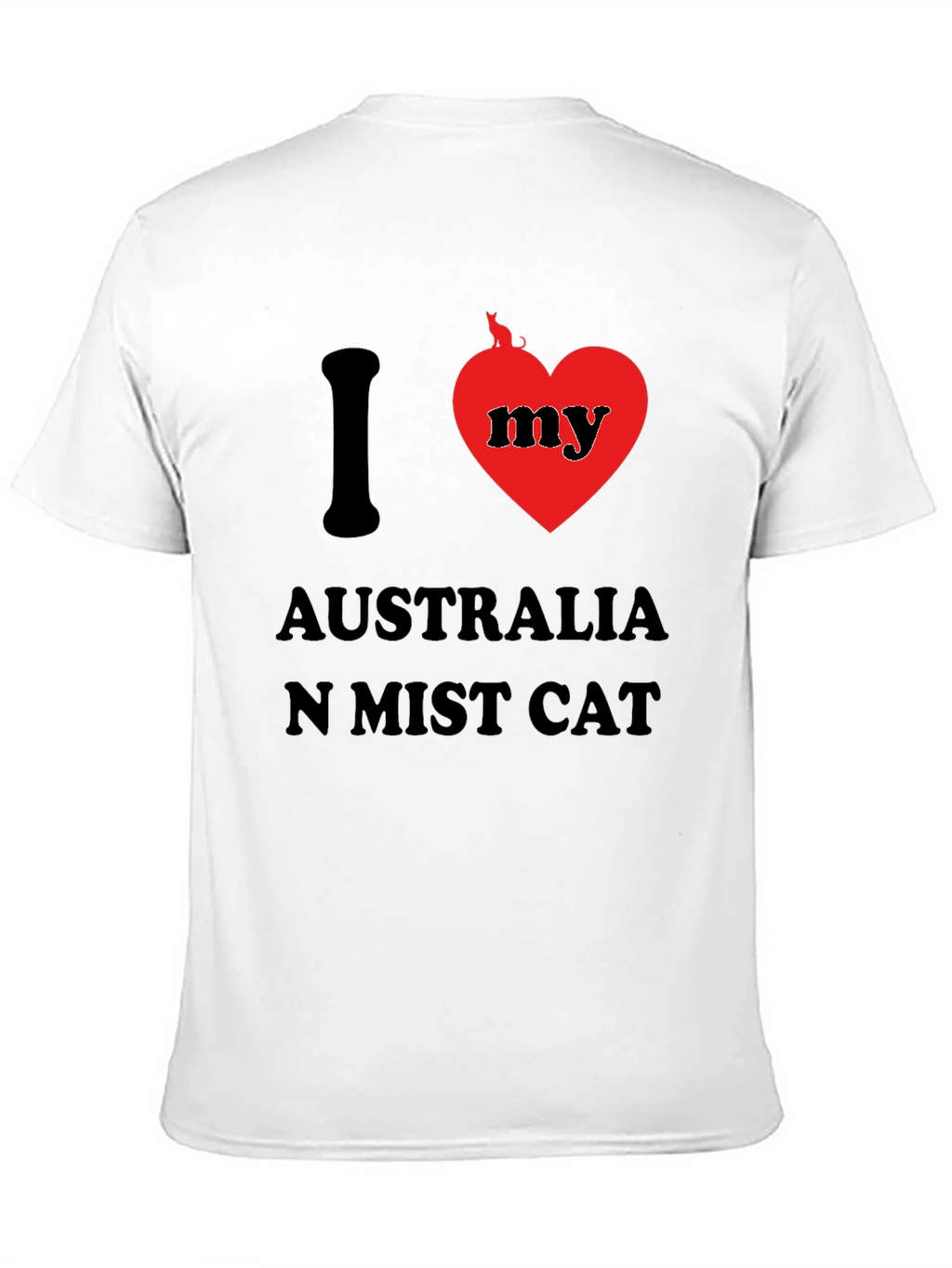 I Love My Australian Mist Cat T-Shirt