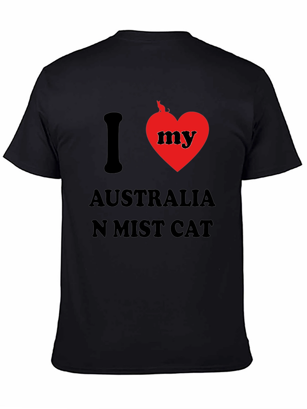 I Love My Australian Mist Cat T-Shirt