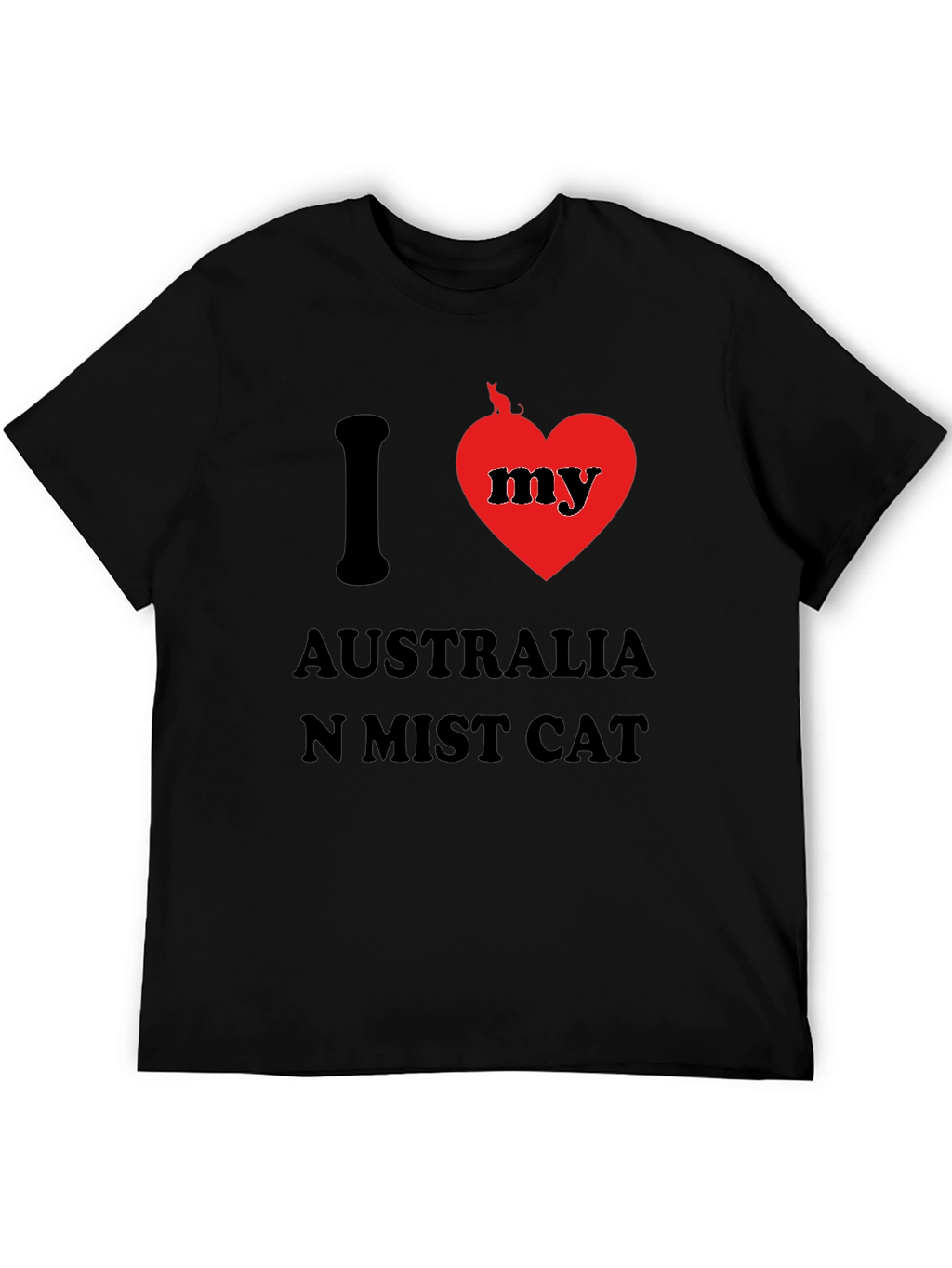 I Love My Australian Mist Cat T-Shirt