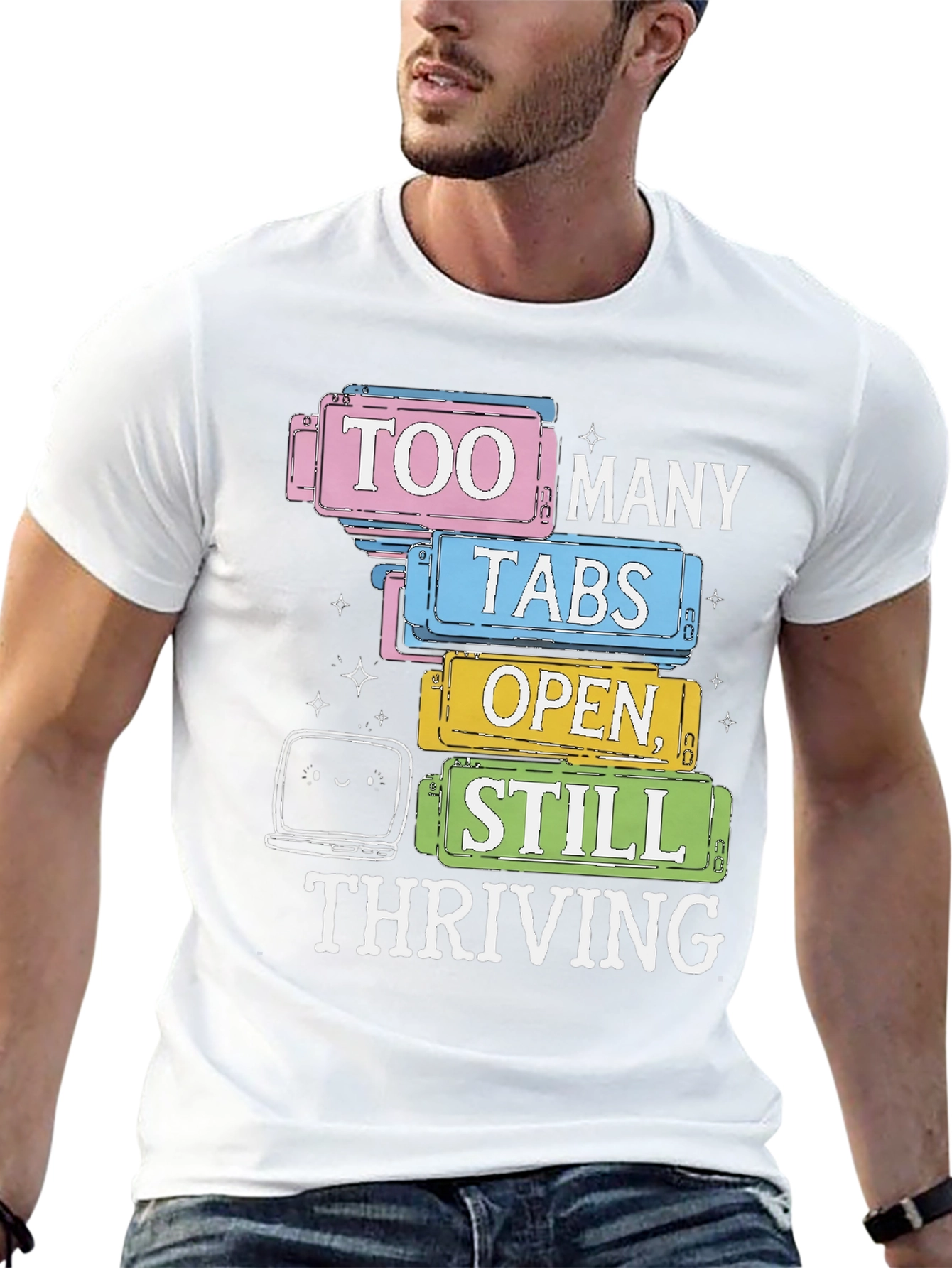Too Many Tabs Open T-Shirt - Thriving Programmer Tee