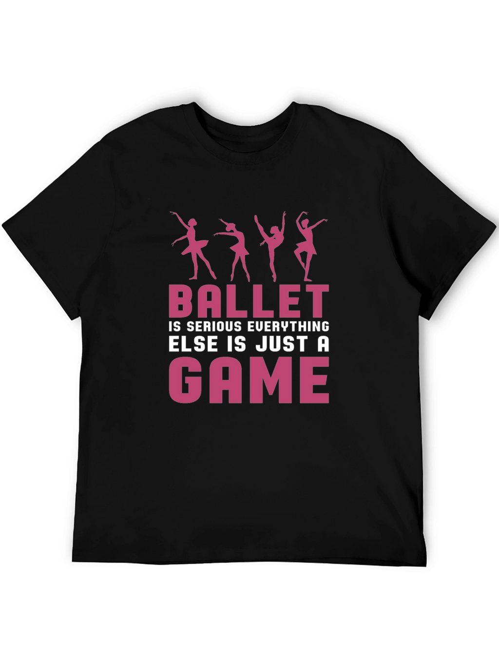 Ballet Is Serious T-Shirt Dance Ballerina Tee