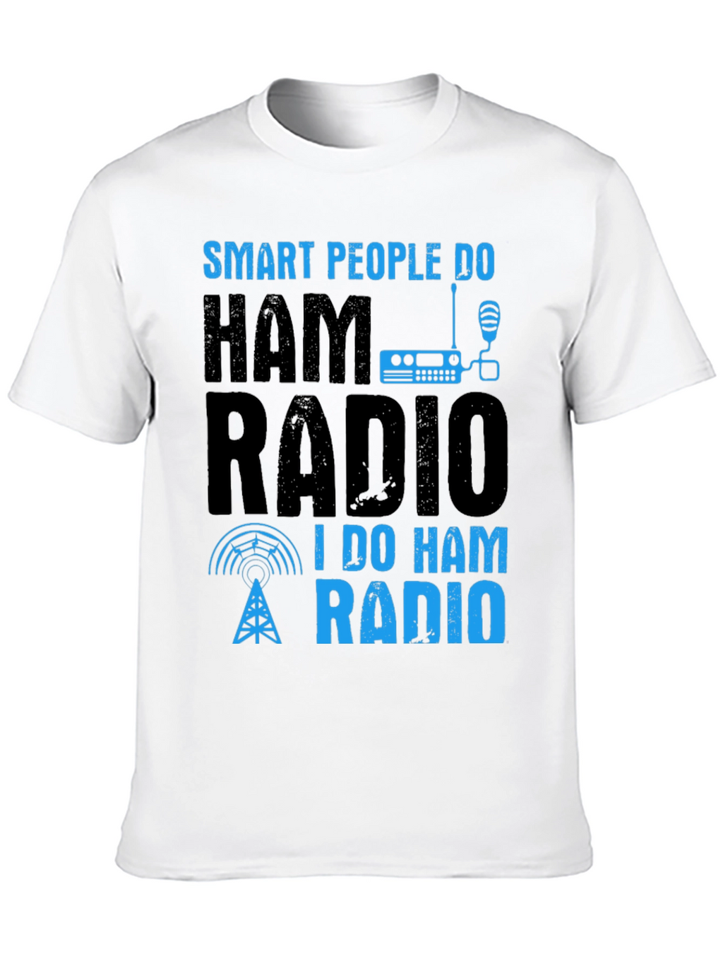 Smart People Do Ham Radio T-Shirt