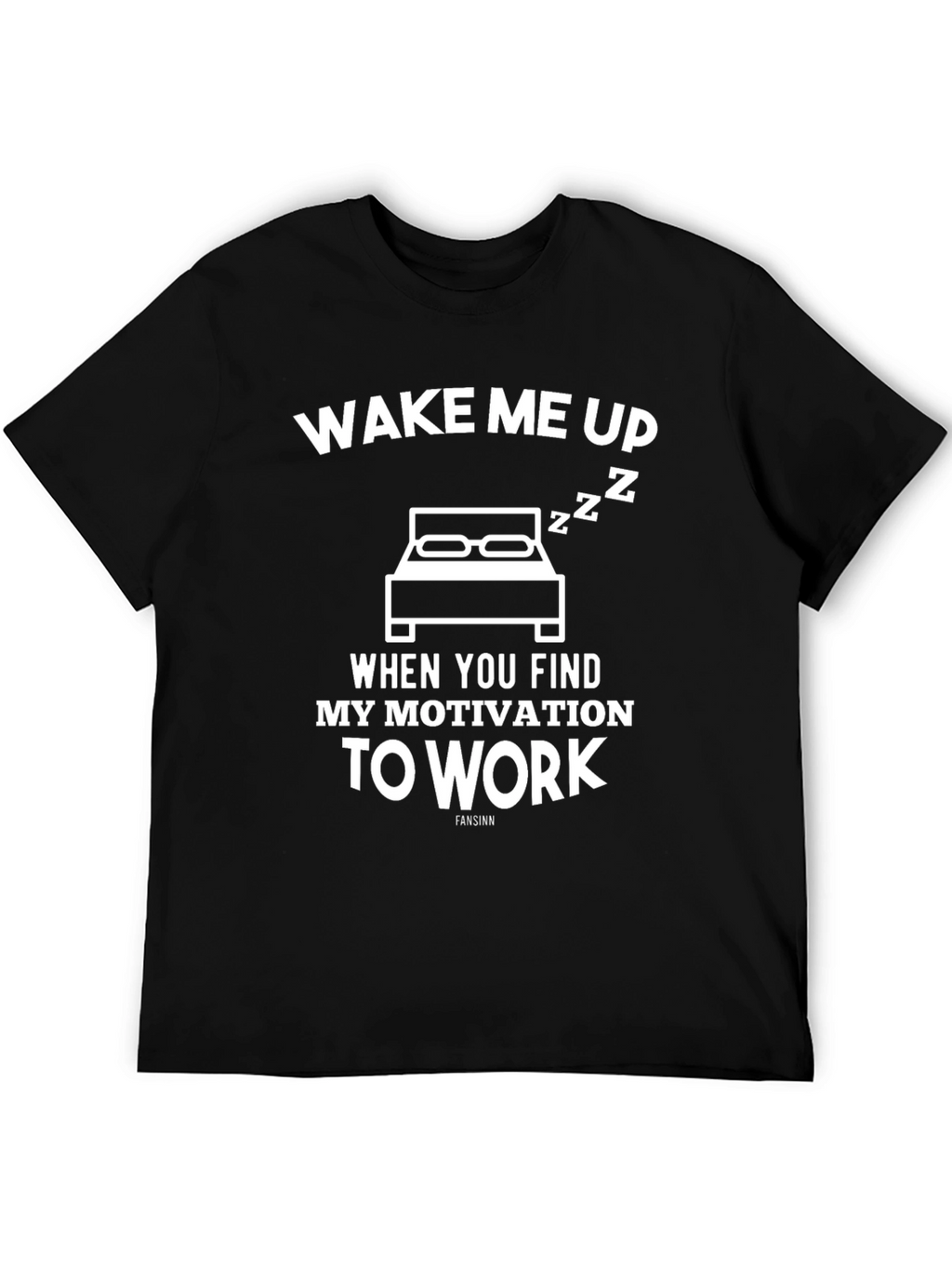 Wake Me Up Funny Graphic T-Shirt