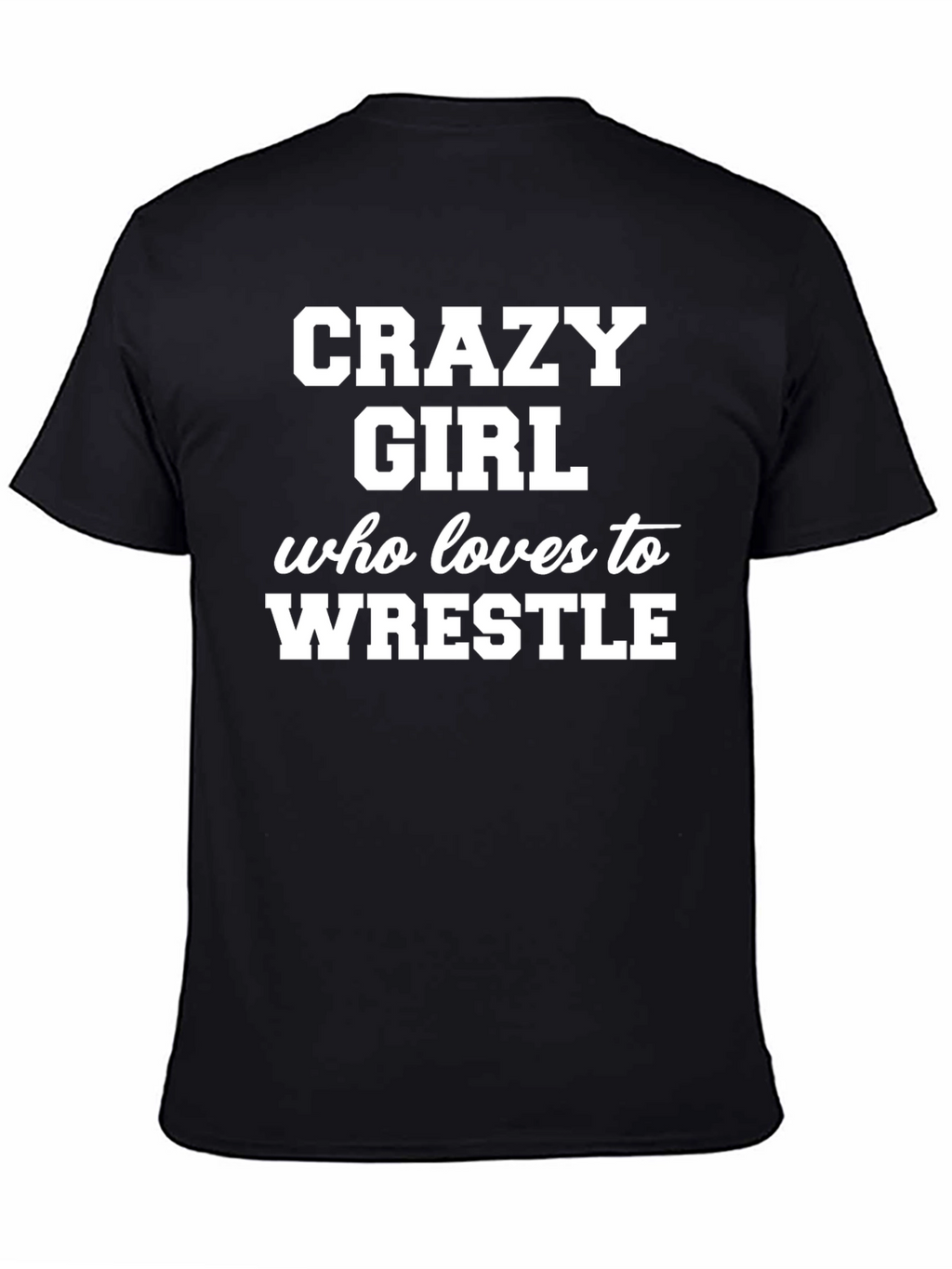 Crazy Girl Wrestling T-Shirt