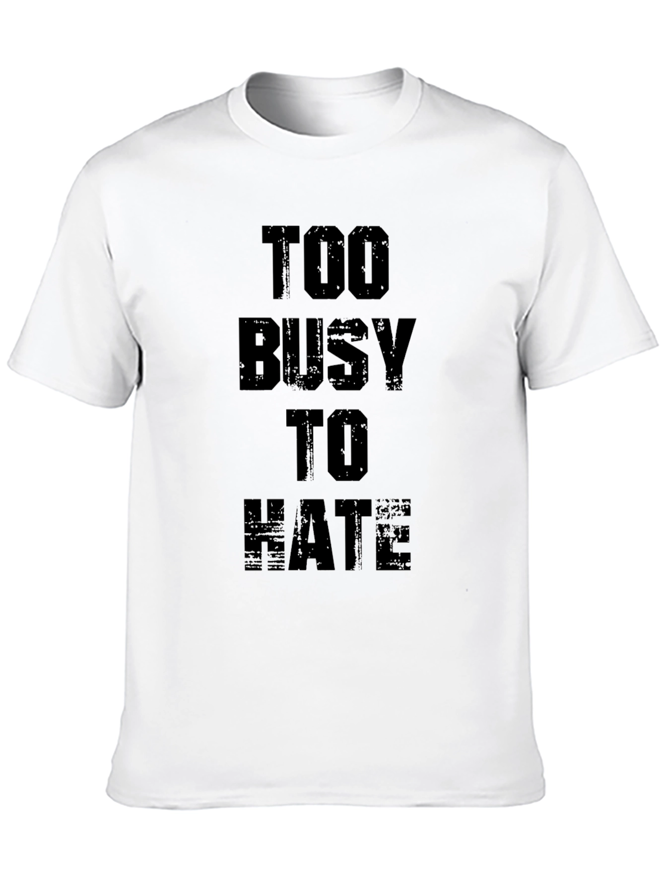 Too Busy To Hate Black Graphic Tee