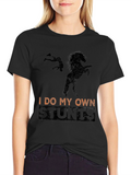 I Do My Own Stunts Graphic Tee