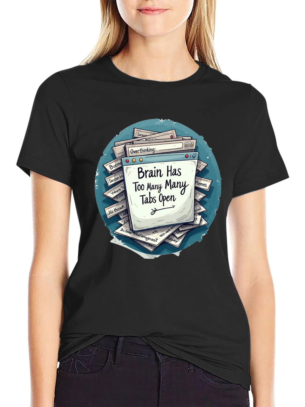 Brain Overload T-Shirt - Too Many Tabs Open