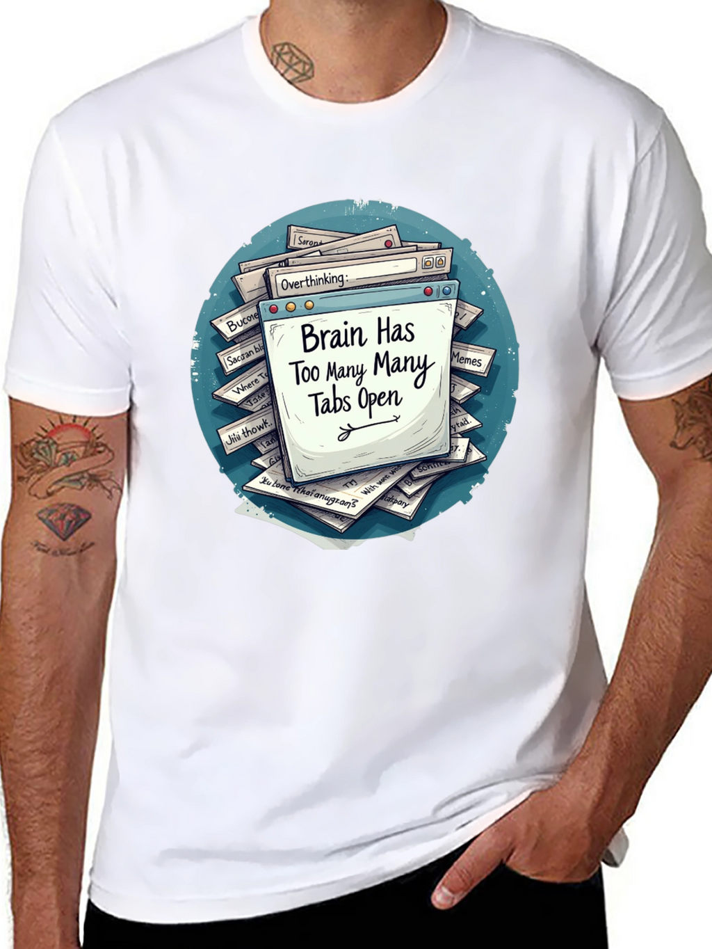 Brain Overload T-Shirt - Too Many Tabs Open