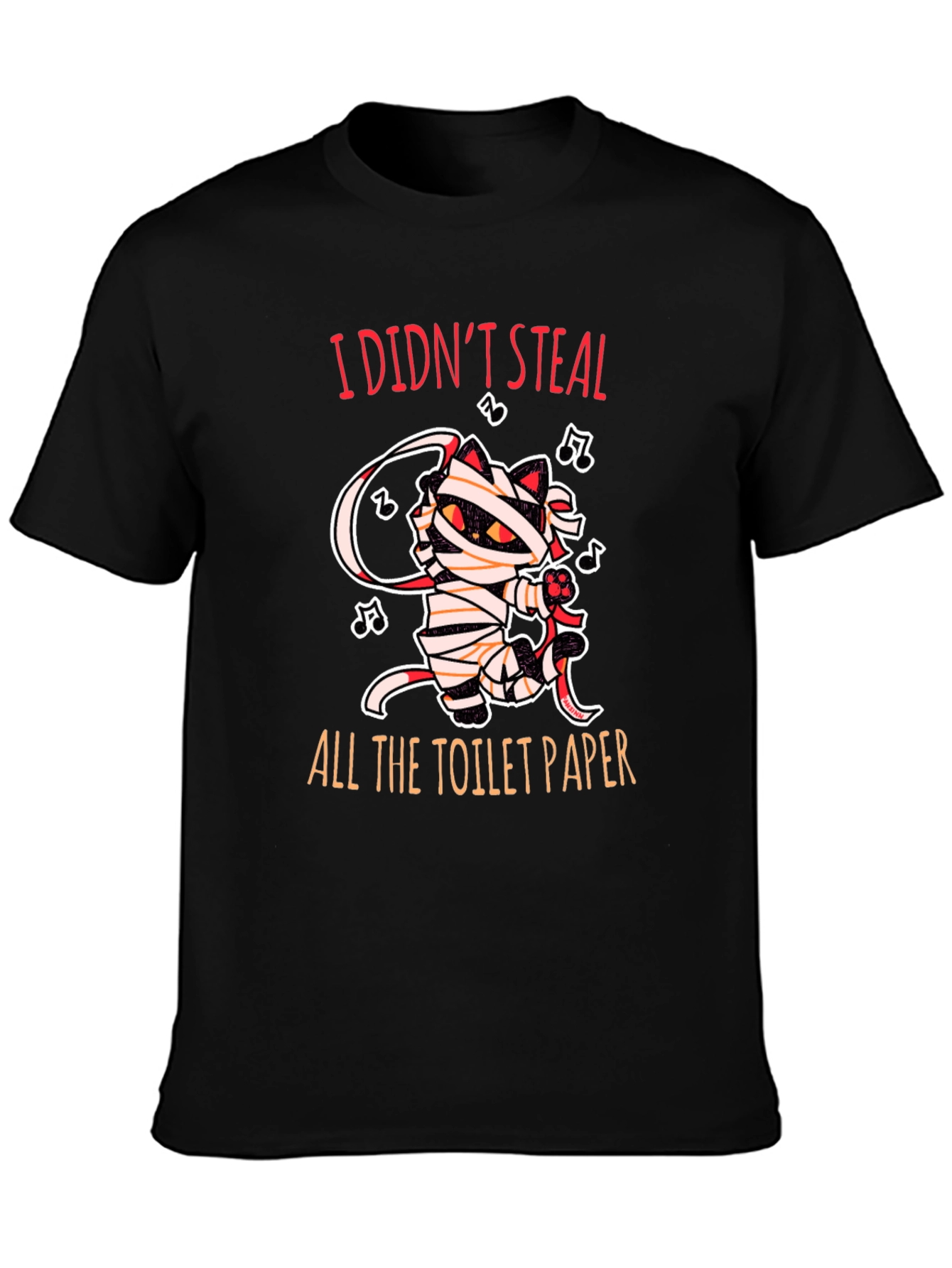 I Didnt Steal Toilet Paper Cat Mummy Graphic Tee