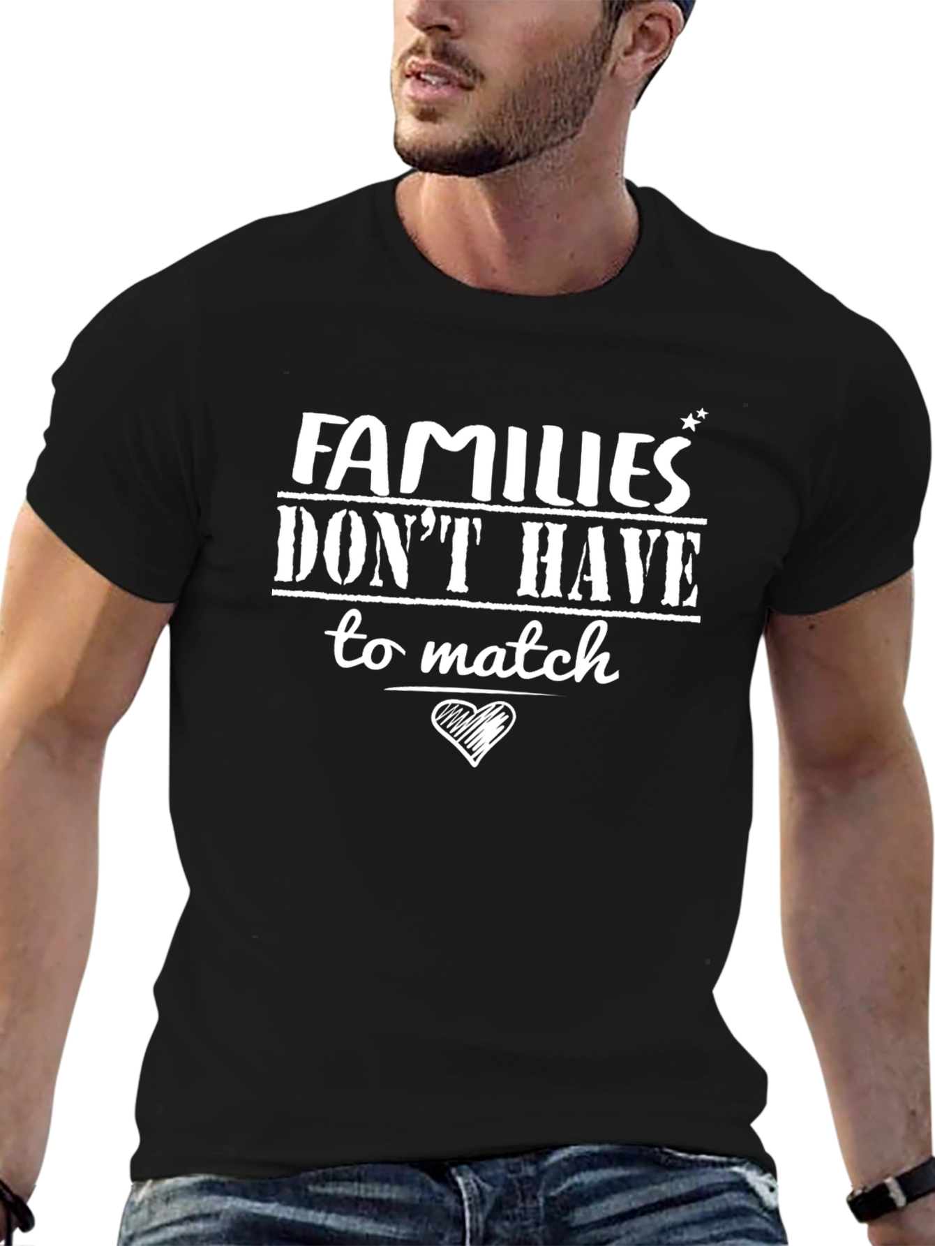 Families Dont Have to Match Graphic T-Shirt