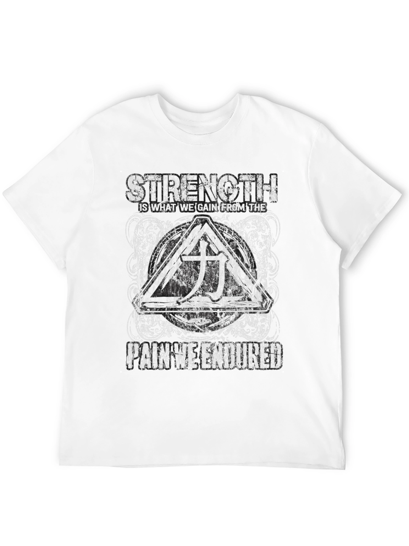 Strength Through Pain Graphic T-Shirt
