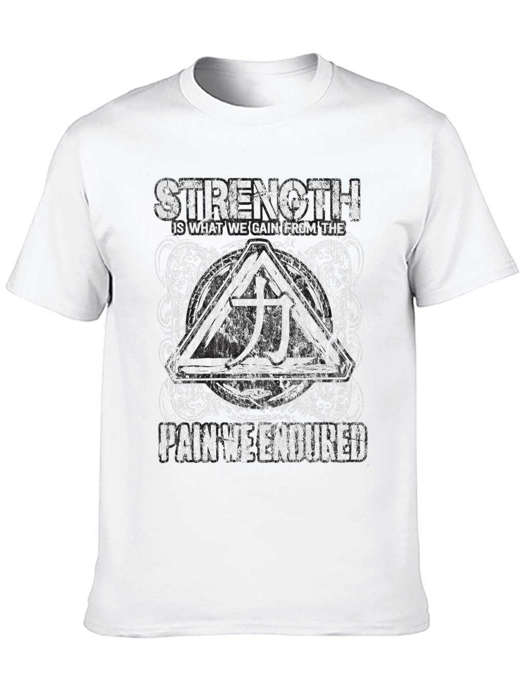 Strength Through Pain Graphic T-Shirt