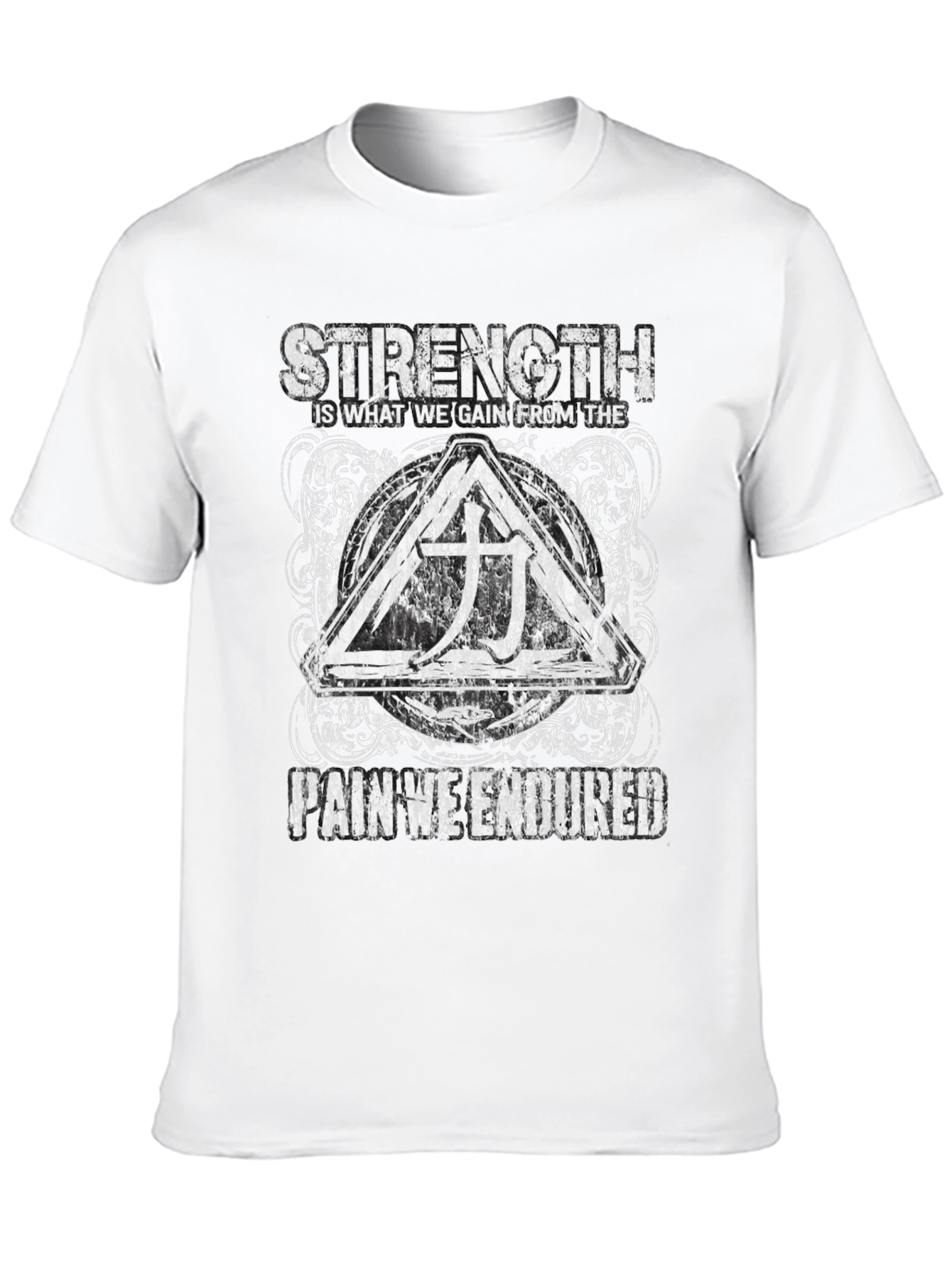 Strength Through Pain Graphic T-Shirt