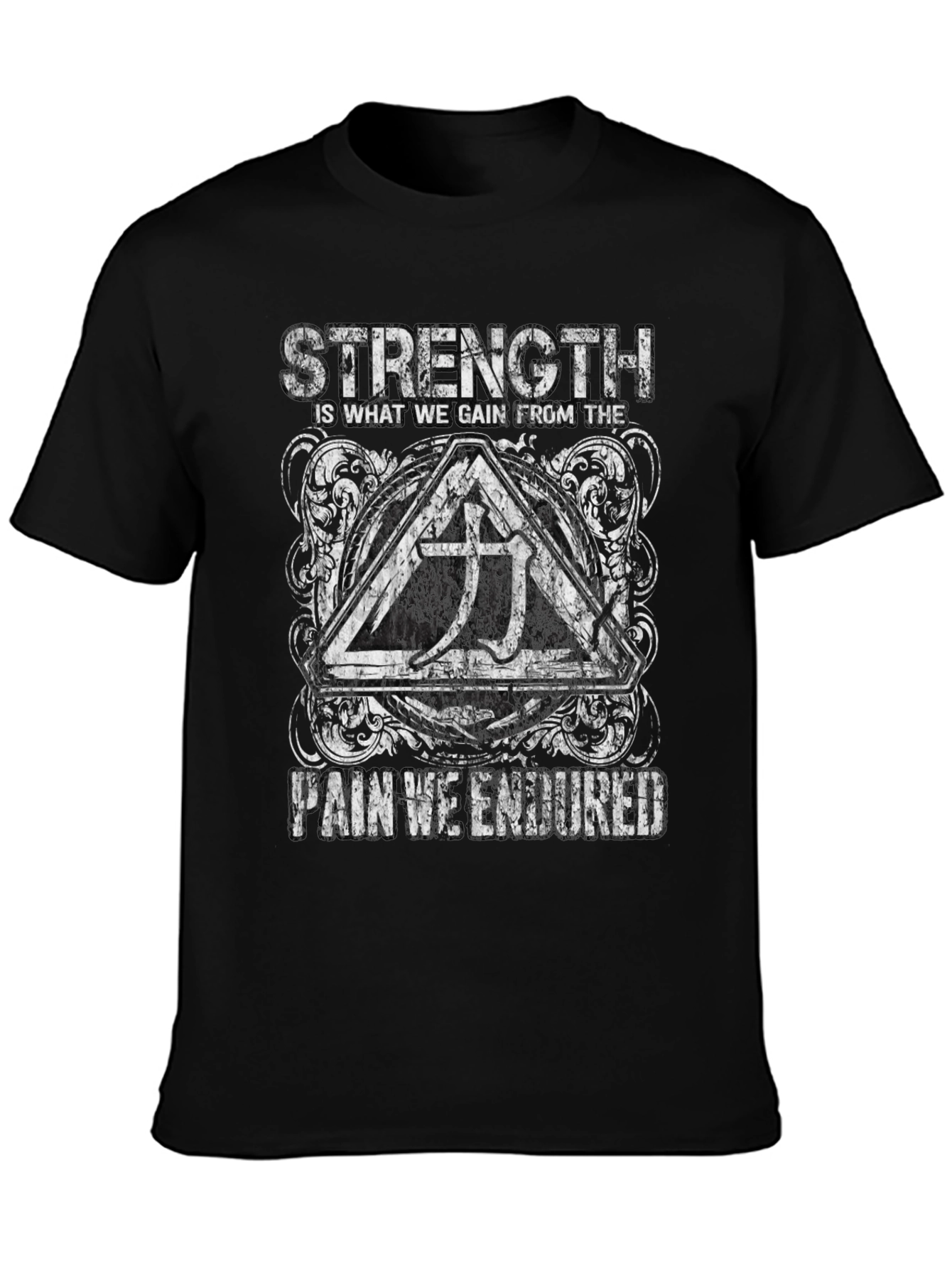 Strength Through Pain Graphic T-Shirt