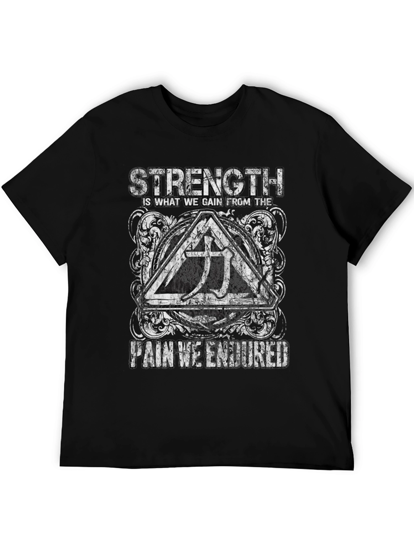 Strength Through Pain Graphic T-Shirt
