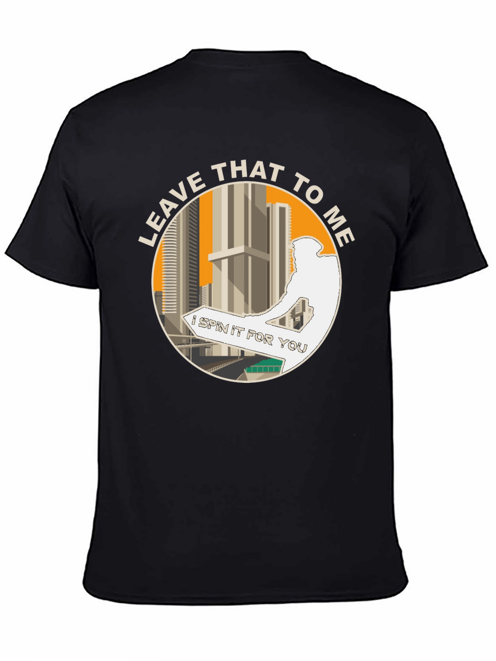 Leave That to Me Graphic Tee