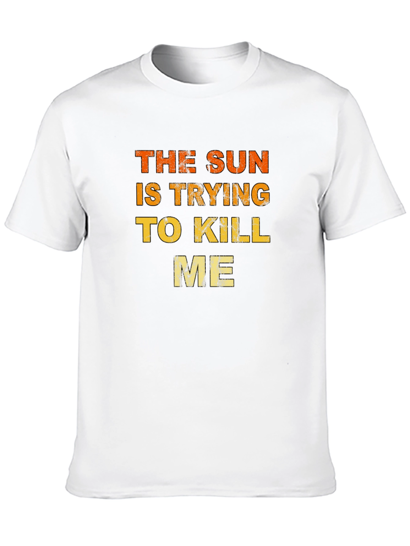 The Sun is Trying to Kill Me Graphic Tee