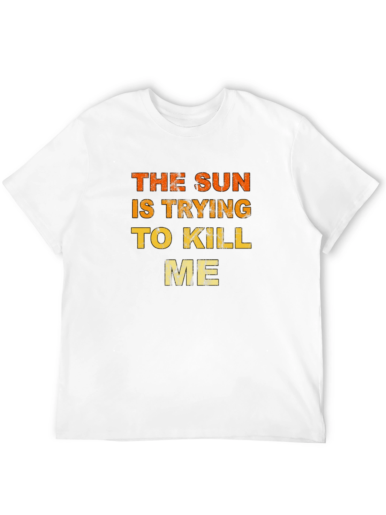 The Sun is Trying to Kill Me Graphic Tee