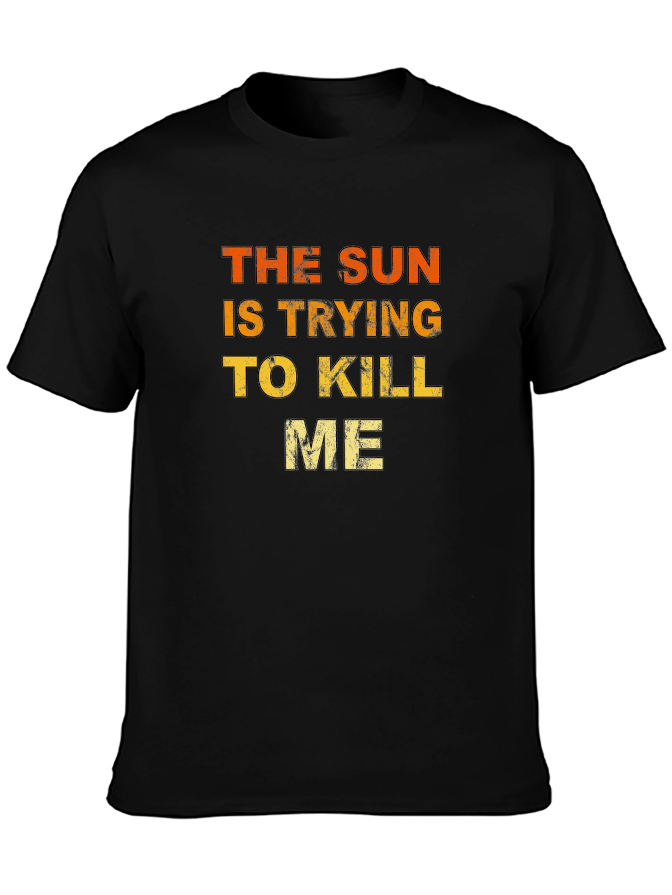 The Sun is Trying to Kill Me Graphic Tee