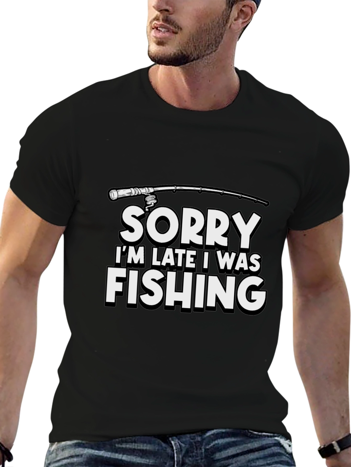 Funny Fishing T-Shirt - Sorry Im Late