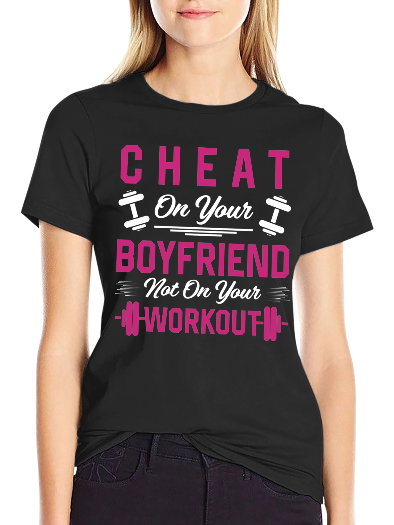Cheat On Your Boyfriend Workout Gym T-Shirt