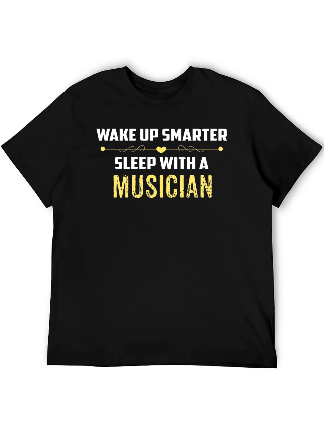 Wake Up Smarter Musician T-Shirt