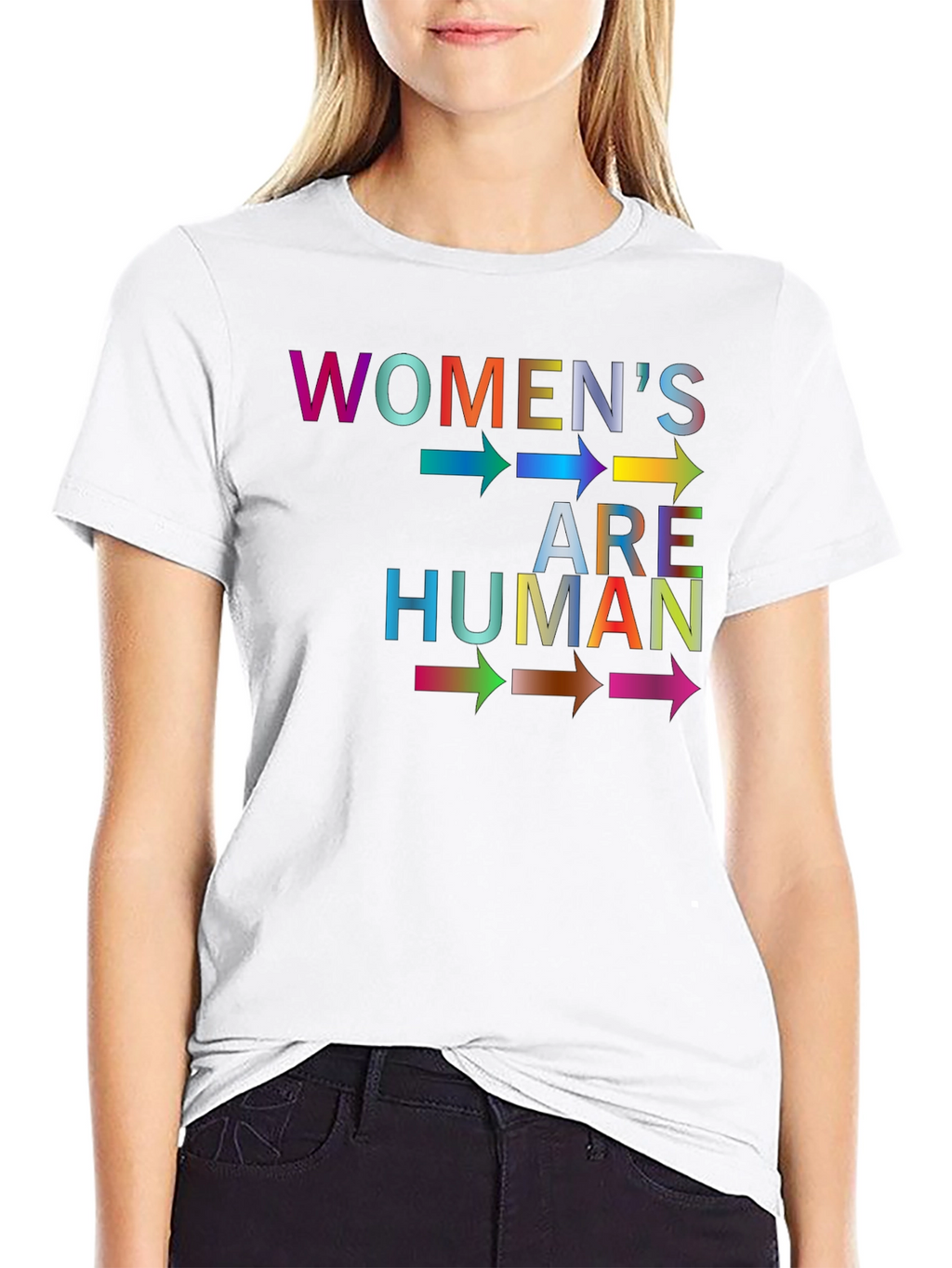 Womens are Human T-Shirt - Rainbow Text Graphic