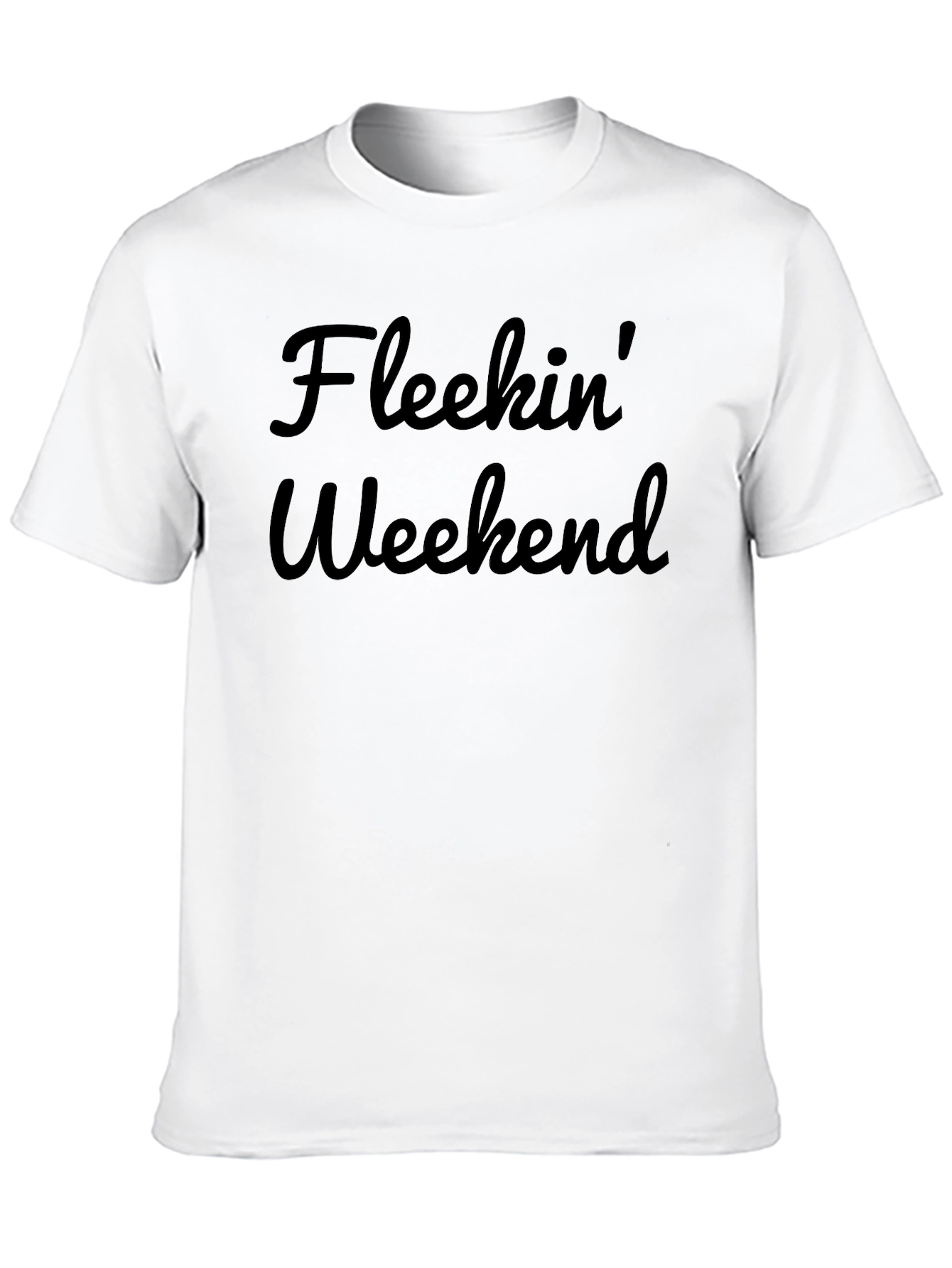 Fleekin Weekend Black Graphic Tee - Casual Style