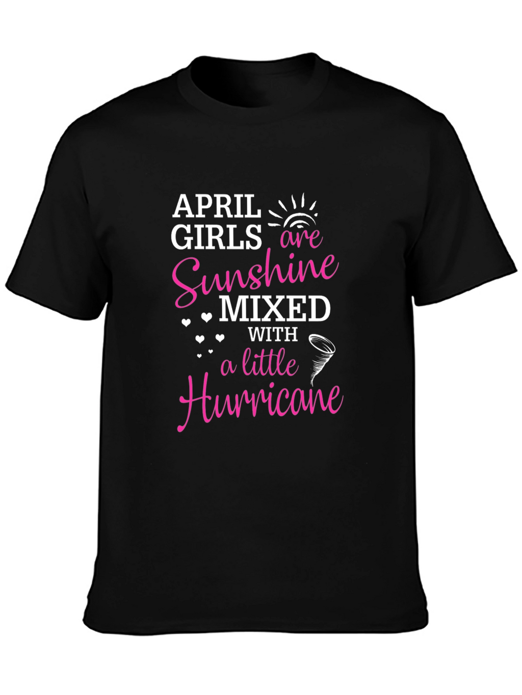 April Girls Sunshine Hurricane T-Shirt