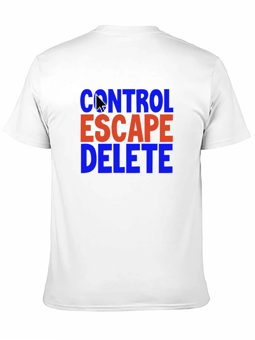 Control Escape Delete T-Shirt - Gamer Programmer Gift