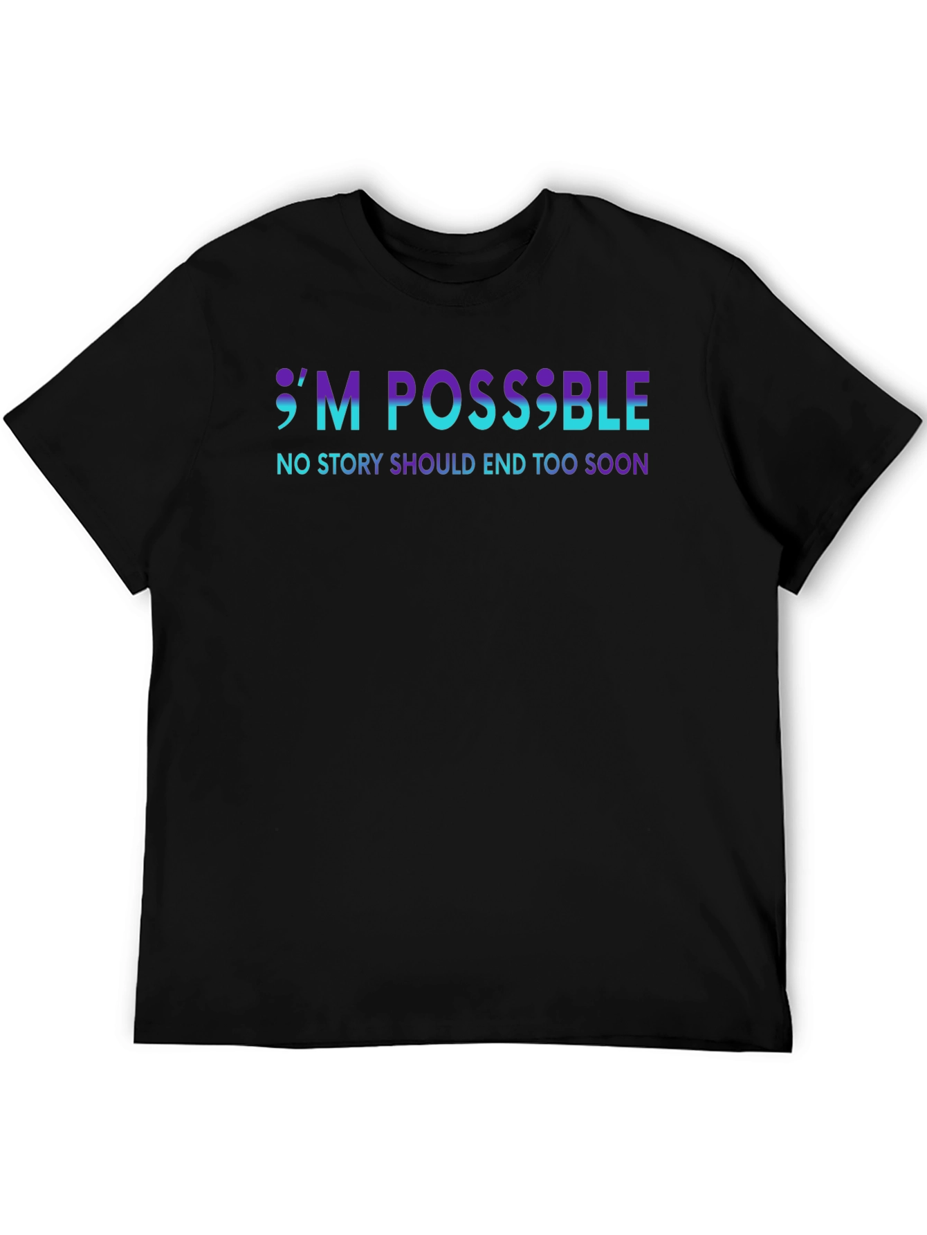 Im Possible T-Shirt: Suicide Prevention