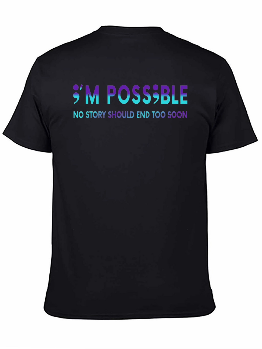 Im Possible T-Shirt: Suicide Prevention