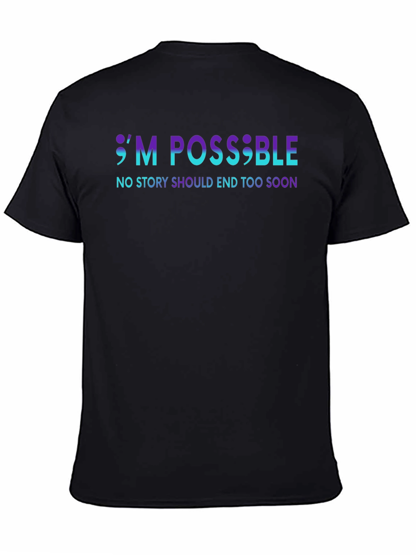 Im Possible T-Shirt: Suicide Prevention