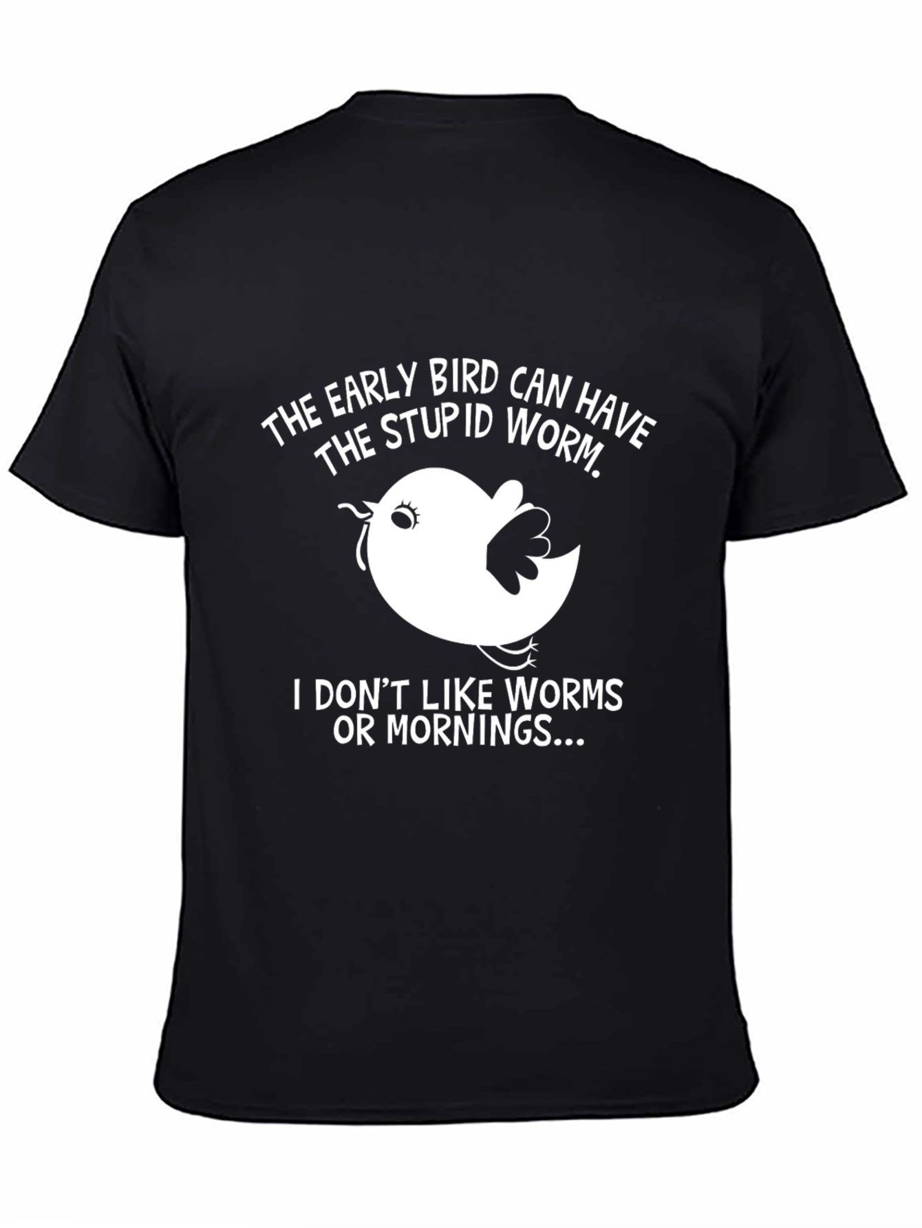 Early Bird Graphic Tee - Funny Slogan T-Shirt
