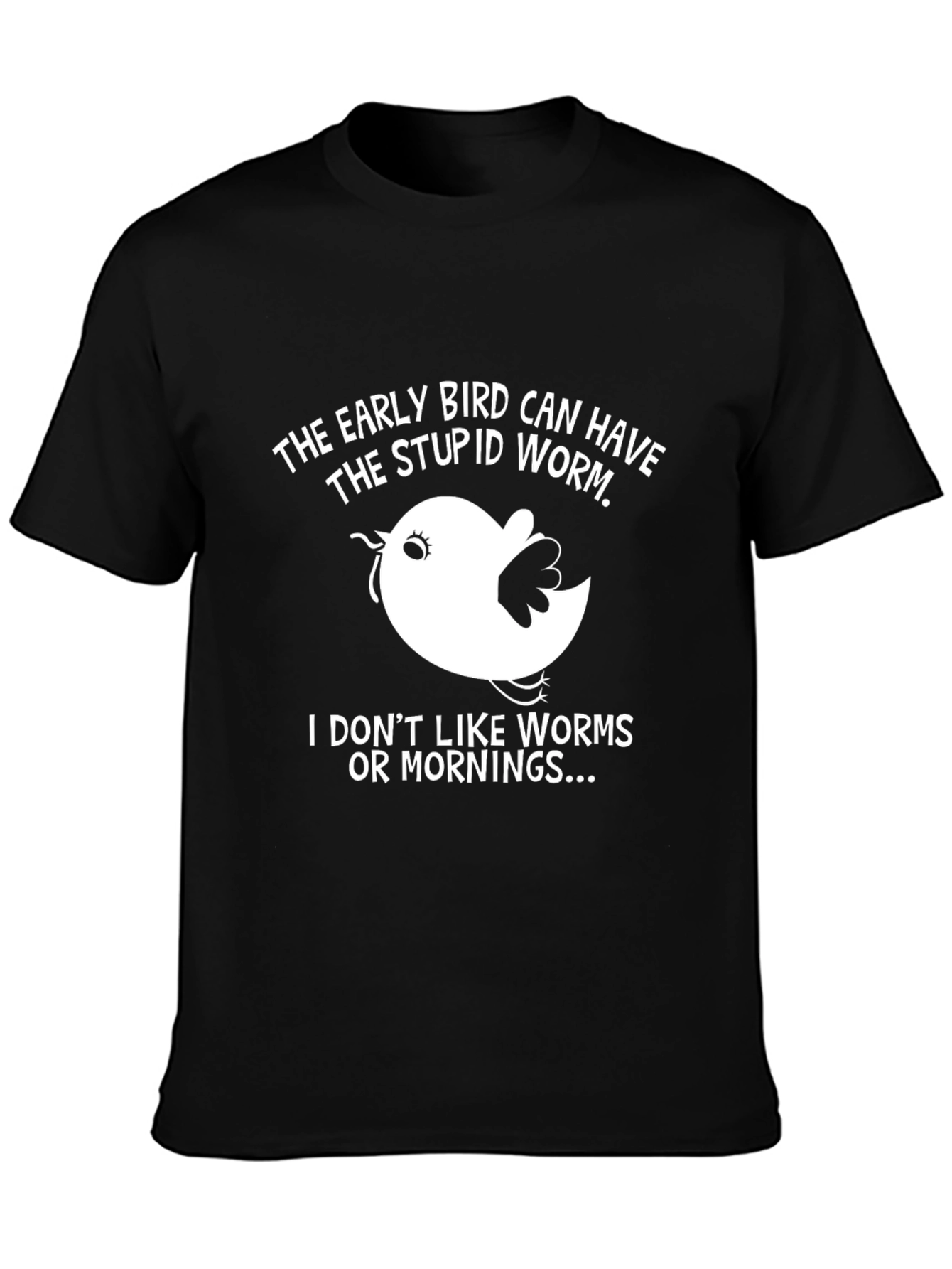Early Bird Graphic Tee - Funny Slogan T-Shirt