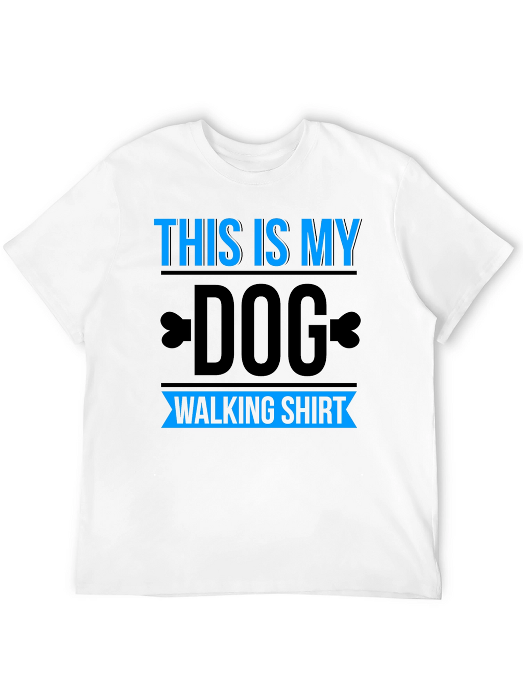 Dog Walking T-Shirt - Funny Pet Owner Tee