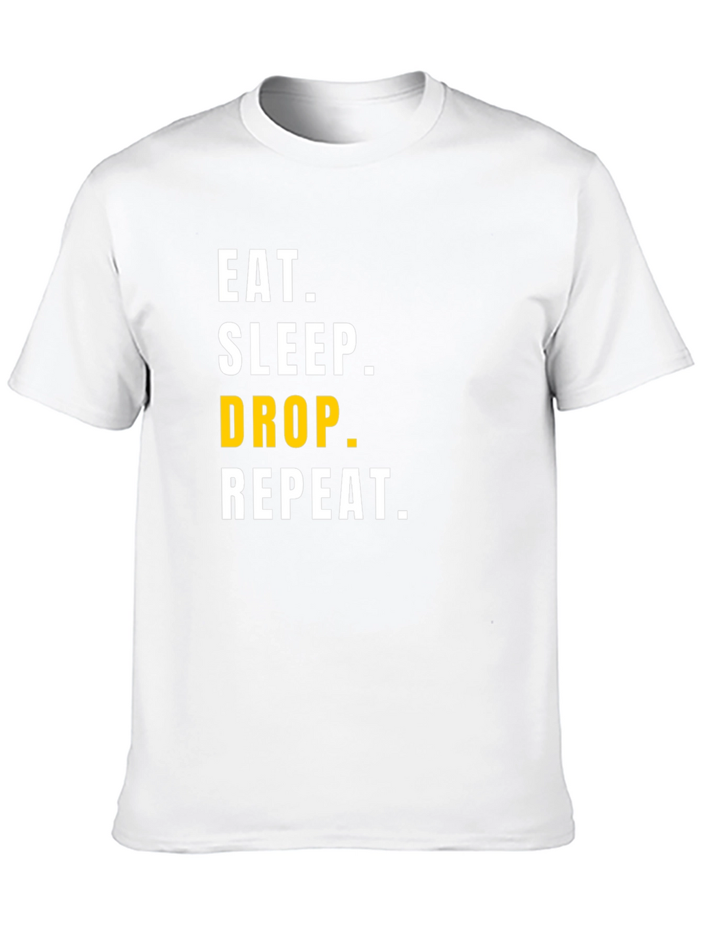 Eat Sleep Drop Repeat Mens Black Graphic Tee