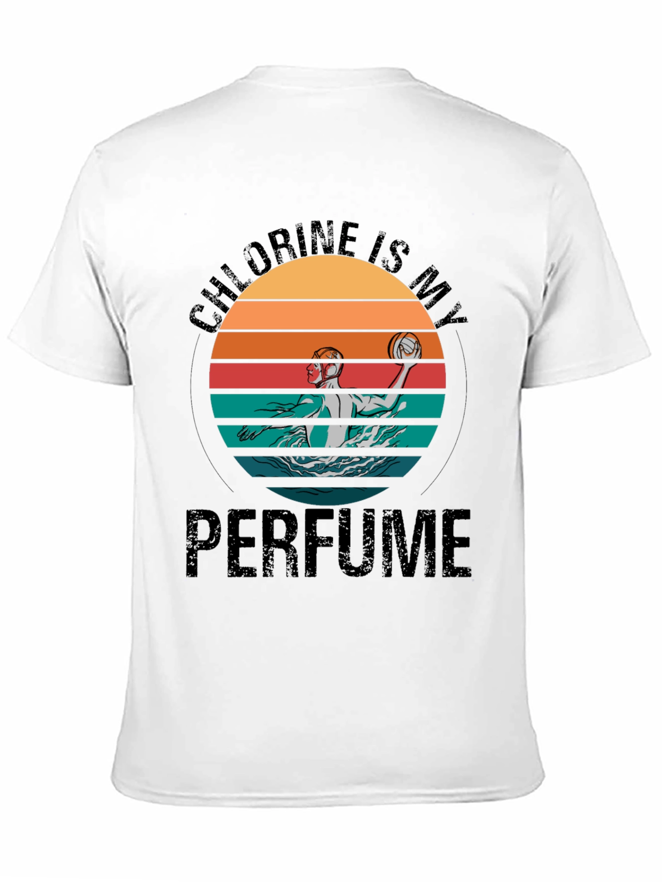 Chlorine Is My Perfume Water Polo T-Shirt
