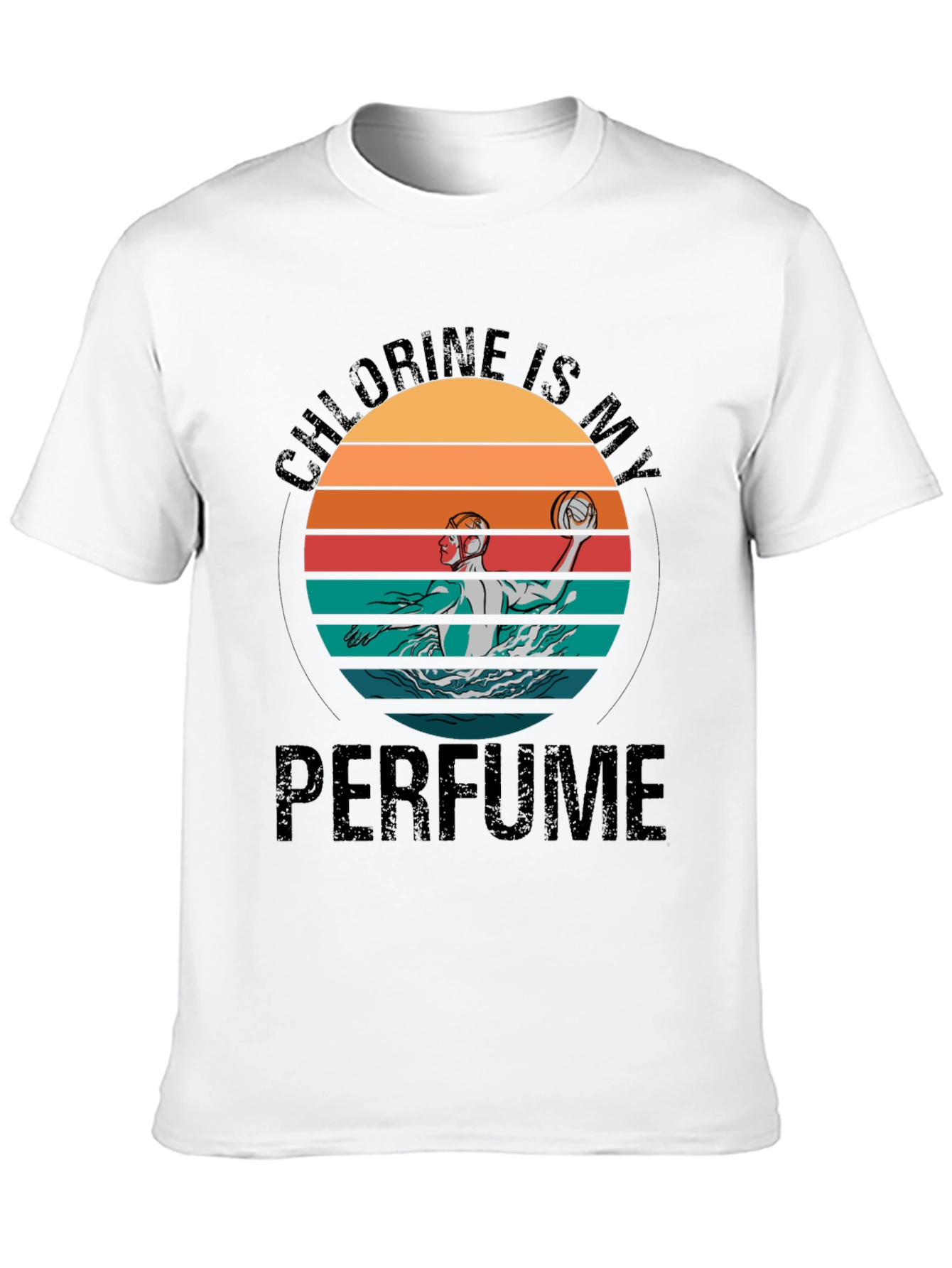 Chlorine Is My Perfume Water Polo T-Shirt