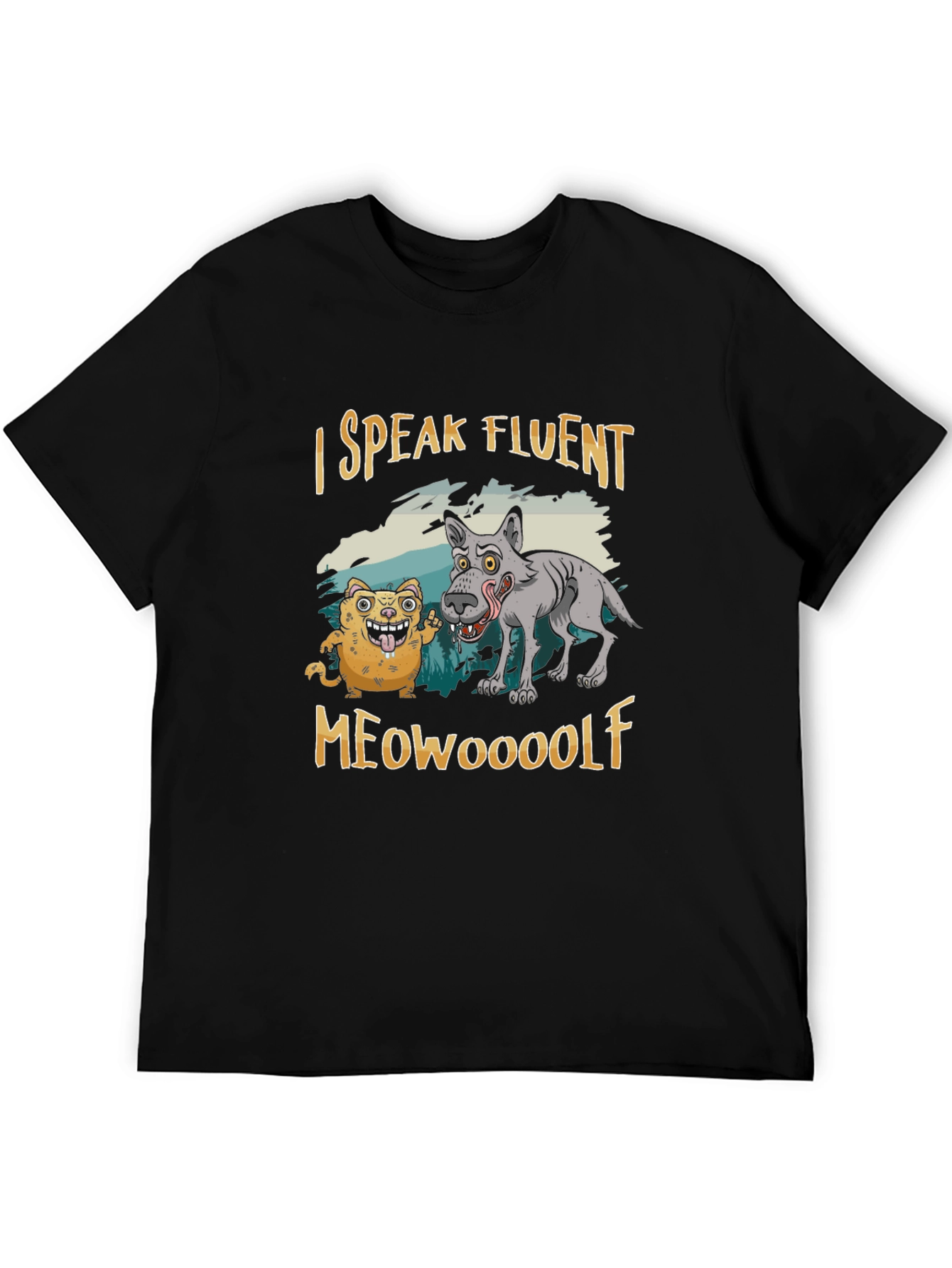 I Speak Fluent Meowooolf Funny Novelty T-Shirt