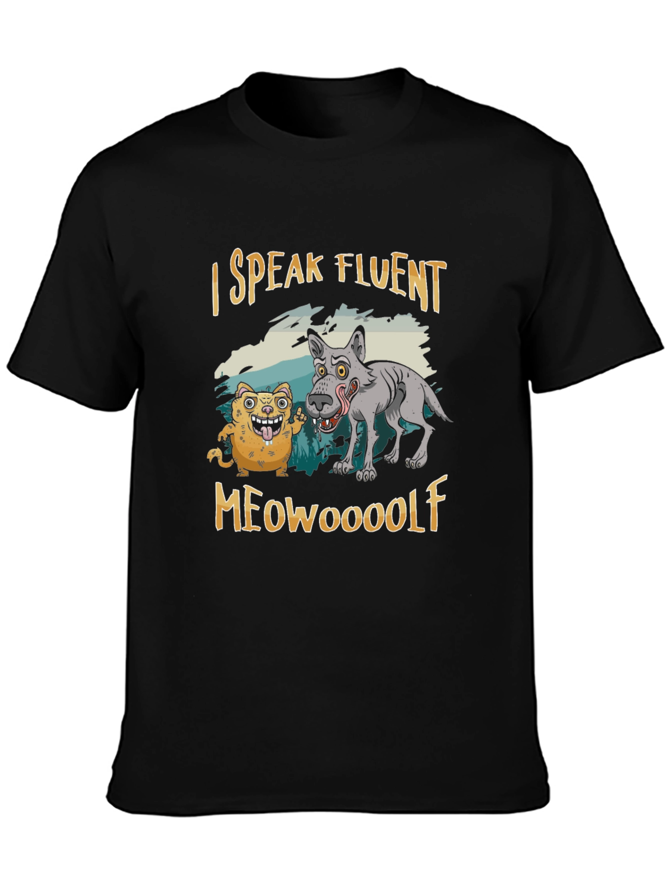 I Speak Fluent Meowooolf Funny Novelty T-Shirt