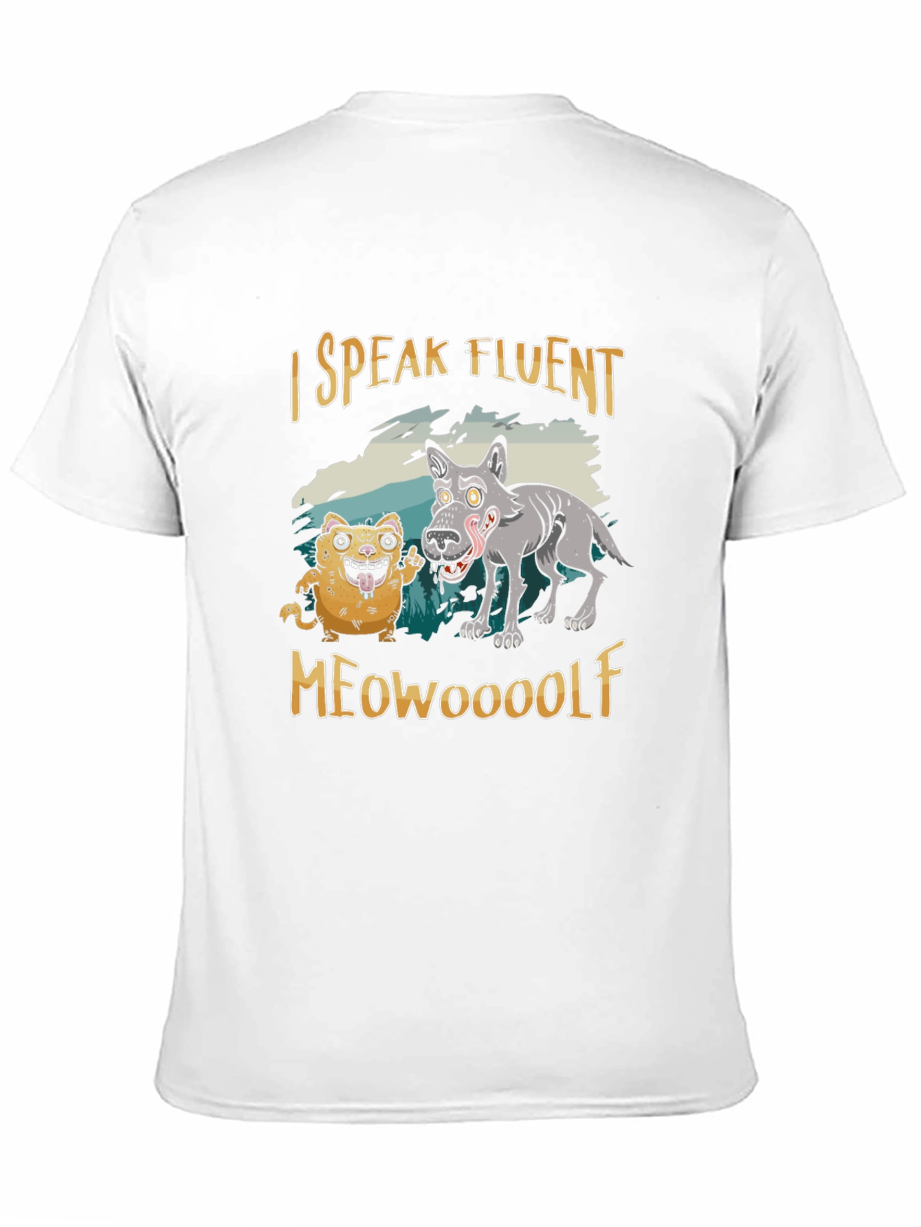 I Speak Fluent Meowooolf Funny Novelty T-Shirt