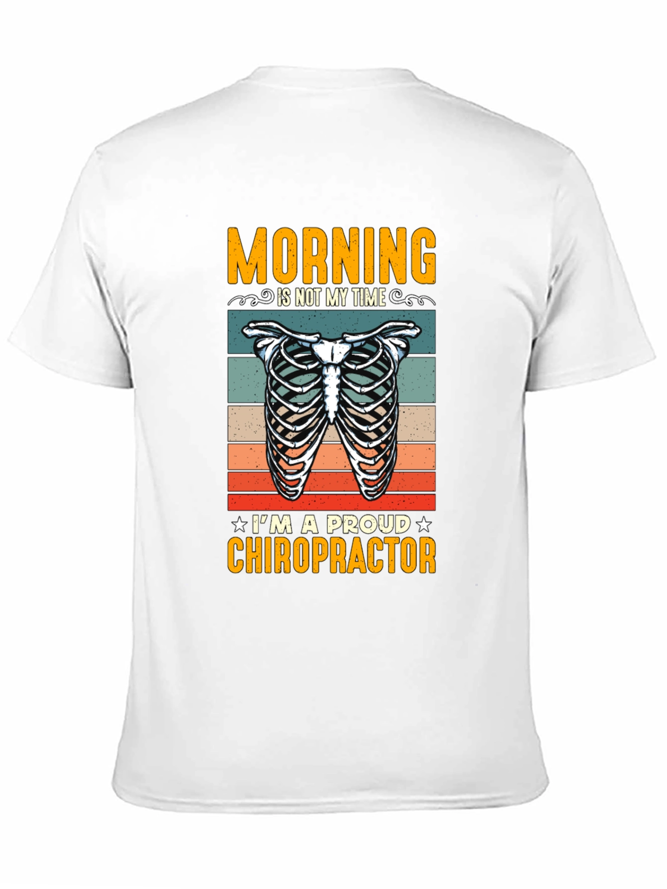 Chiropractor T-Shirt: Morning is Not My Time